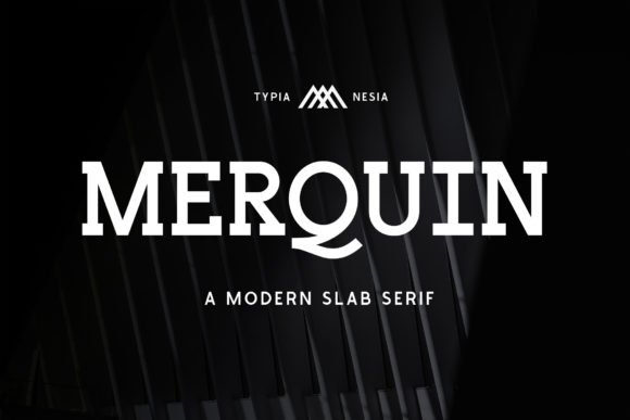 Merquin: A Bold Slab Serif for Web Design